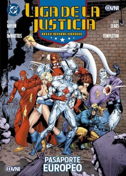 LIGA DE LA JUSTICIA INTERNACIONAL # 04: PASAPORTE EUROPEO