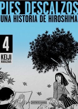 PIES DESCALZOS # 04: UNA HISTORIA DE HIROSHIMA
