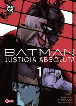 BATMAN: JUSTICIA ABSOLUTA # 01