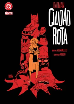 BATMAN: CIUDAD ROTA