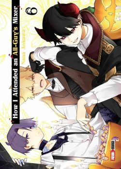 HOW I ATTENDED AN ALL GUY'S MIXER # 06