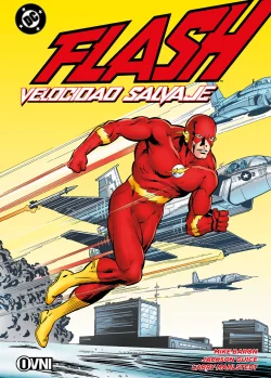 FLASH: VELOCIDAD SALVAJE