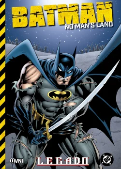BATMAN: NO MAN'S LAND  02: LEGADO