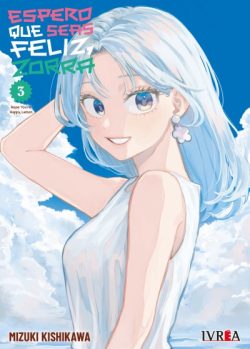 ESPERO QUE SEAS FELIZ, ZORRA 03